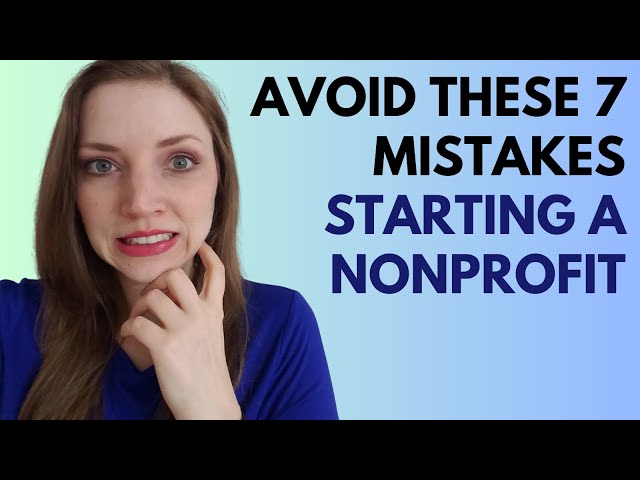 7 Mistakes I Made Starting a Non Profit