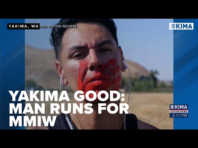 Yakima Good: Man Runs for MMIW