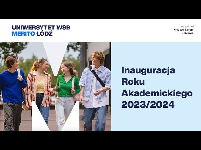 Inauguracja roku akademickiego 2023/2024 UWSB Merito Łódź