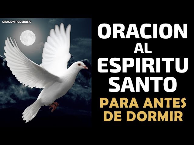 Oración al Espíritu Santo para antes de dormir | Recibe al Espíritu Santo y duerme en paz