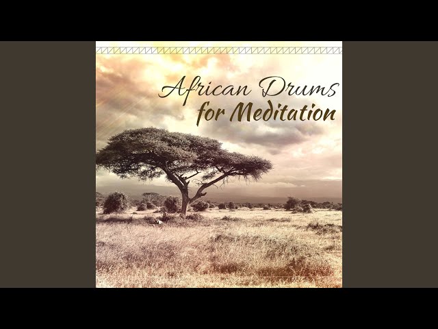 African Drums for Meditation