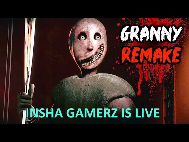 GRANNY IS LIVE || INSHA GAMERZ