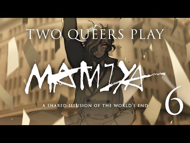 Two Queers Play MAMIYA - A Shared Illusion of the World's End, Part 6: Natsume's Book of Friends