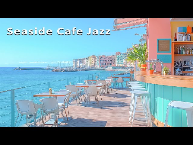 Enjoy Seaside Cafe Jazz with Chill Korean Jazz Music Playlist