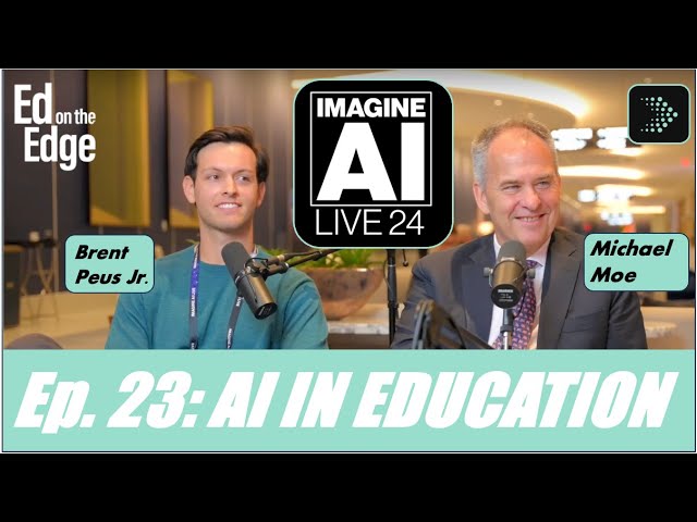 Michael Moe & Brent Peus: GSV + Dash Media at Imagine AI LIVE 2024 | Ed on the Edge