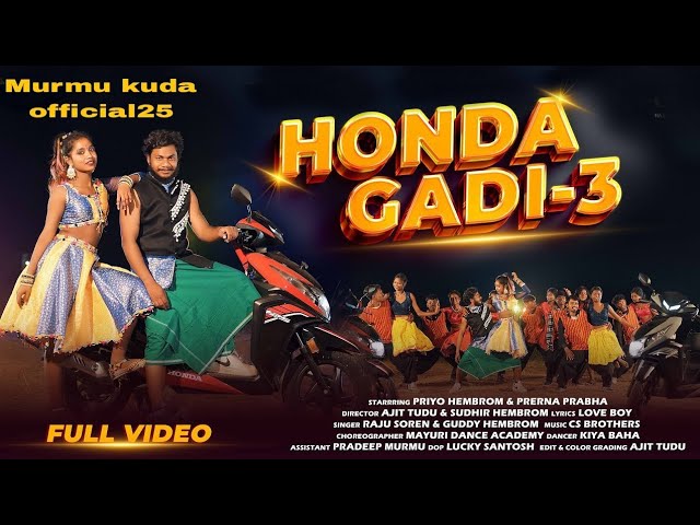 HONDA GADI 3 || NEW SANTHALI SONG 2025  ||Murmu kuda official25