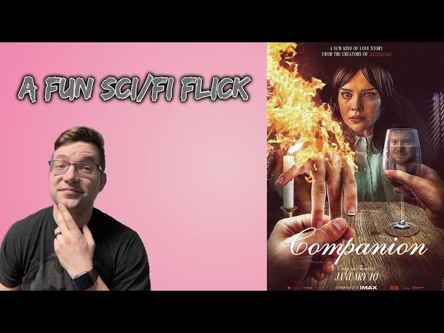 COMPANION: MOVIE REVIEW