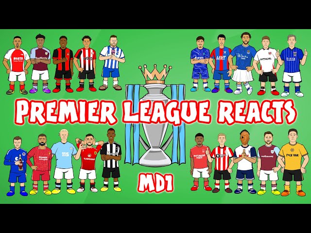 Match Day 1 - Premier League Reacts!