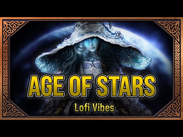 Age of Stars - Elden Ring Inspired Lofi | Elden Ring Lore Song