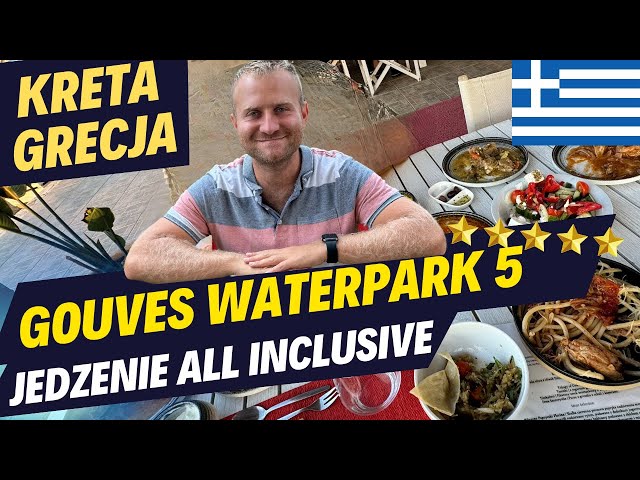 🇬🇷Co zjecie w GOUVES WATERPARK HOLIDAY RESORT? GRECKA kuchnia w 5⭐️⭐️⭐️⭐️⭐️ hotelu all inclusive