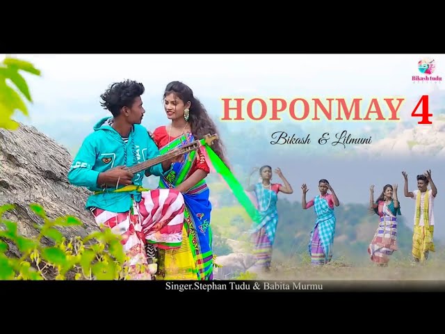 HOPONMAY 4 || NEW SANTALI FULL VIDEO 2023 || STEPHAN TUDU & BABITA MURMUH