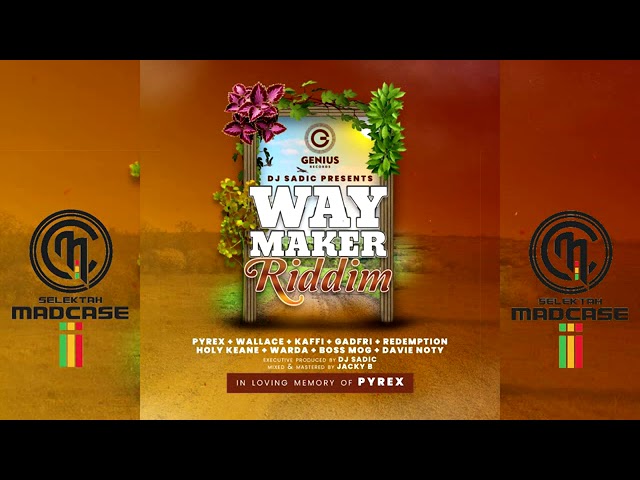 Selektah Madcase Way Maker Riddim 2020