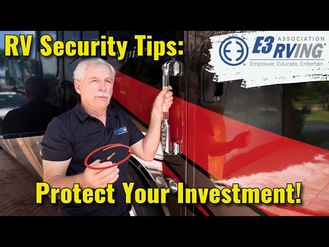 RV Security: Essential Tips to Keep Your Home on Wheels Safe