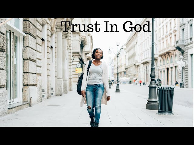 Trust In God - Jesus Christ Inspiration