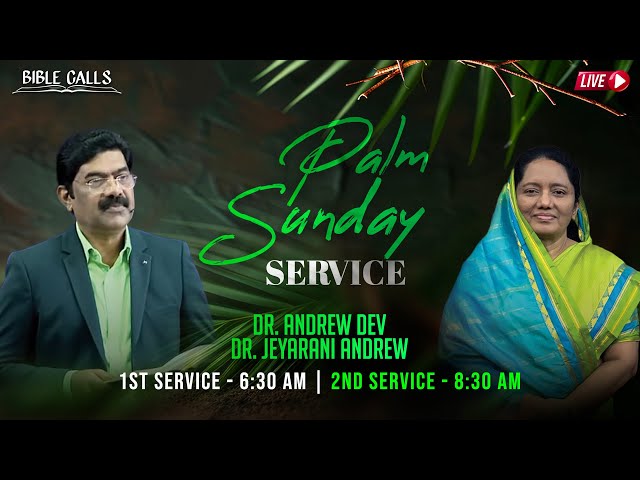 🔴 LIVE SUNDAY SERVICE | 24.03.2024 | BRO. ANDREW DEV | SIS. JEYARANI ANDREW | BIBLE CALLS