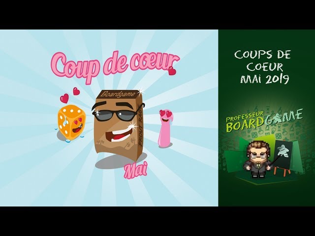 Coups de Coeur -  Mai 2019