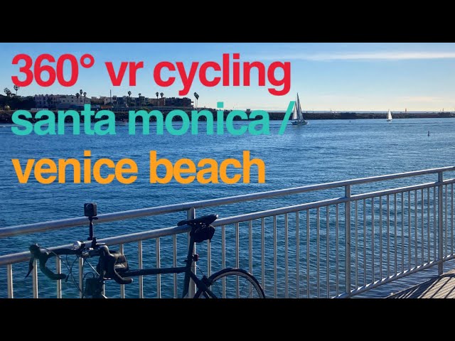 STABILIZED Virtual Cycling in 360° VR - SANTA MONICA/VENICE BEACH  - Scenery for Exercise Bikes