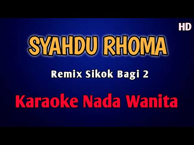 SYAHDU RHOMA IRAMA KARAOKE Remix Sikok bagi 2 Tembak Dor Wii