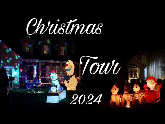 Christmas Decorations Tour 2024