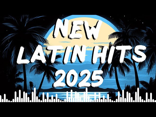 REGGAETON HITS MIX 2025 ※ LO MÁS CALIENTE 2025 ※ 2 HORAS DE PARTY LATINA BASS BOOSTED