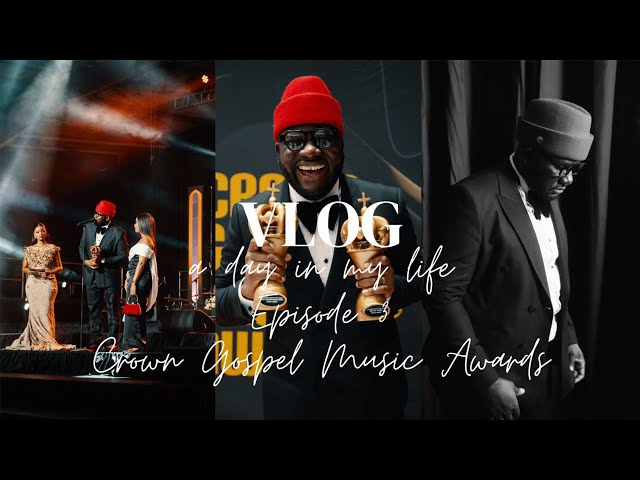 Kingdmusic - Crown Gospel Music Awards 2024 | Vlog