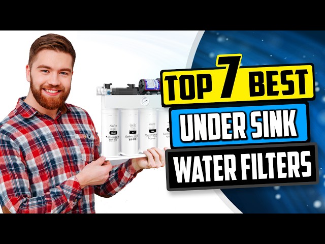 The Best Under Sink Water Filter System | Top 7 Reviews [Buying Guide 2025]