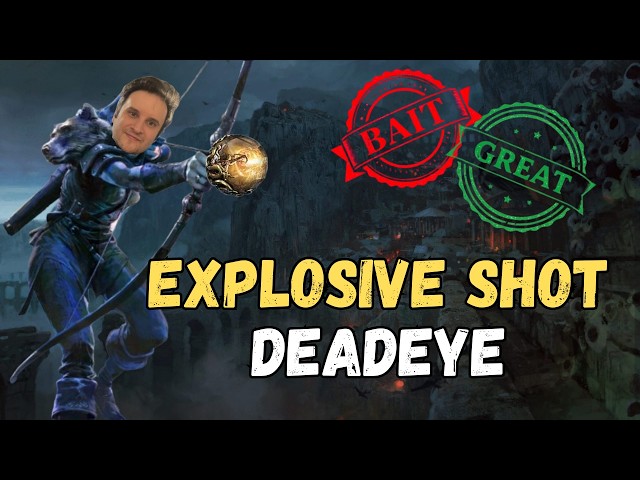 Explosive Shot Deadeye - BAIT or GREAT? *From ZERO to HERO* | PoE 2 EA