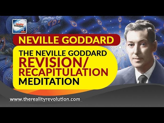 The Revision/Recapitulation Meditation