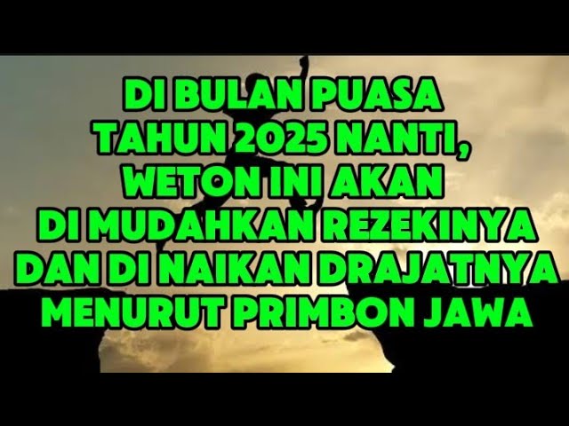 weton yang akan di naikan DRAJATNYA di bulan puasa Ramadhan tahun  2025 ini.(@Mbah Yadi Channel)