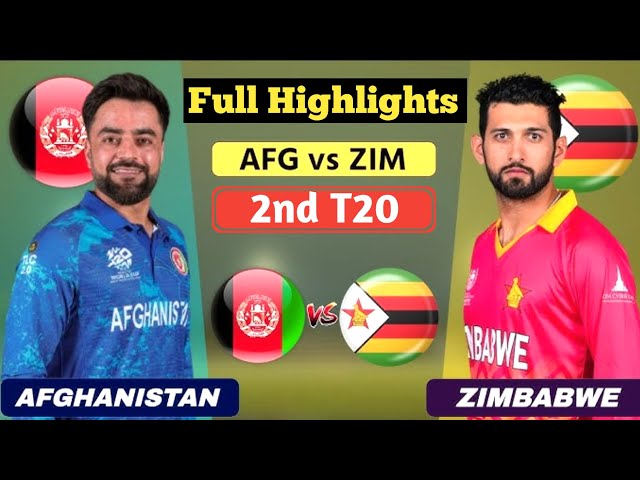 Full Highlights - afg vs zim t20 highlights - T20 Highlights Today Match