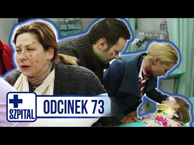 SZPITAL | ODCINEK 73