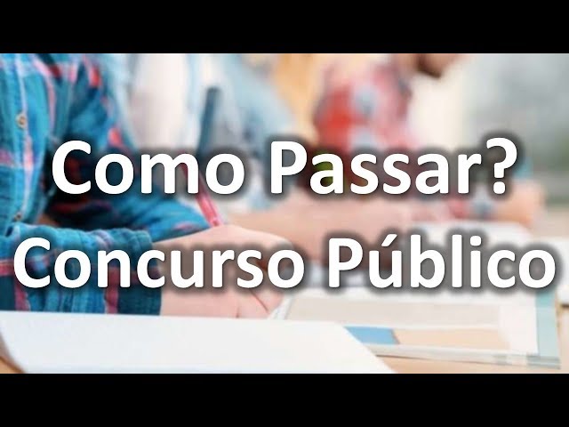 🔴 Como Passar em Concurso Publico? Passo a Passo Comprovado!