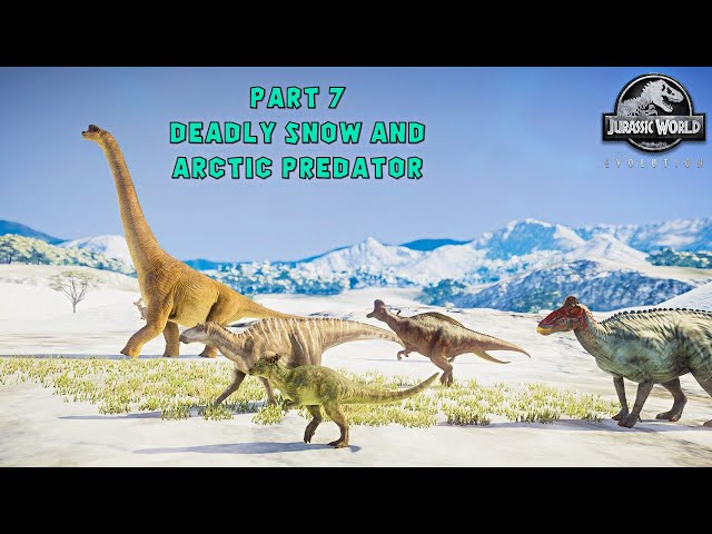 THE GREAT DINOSAUR MIGRATION P7 : DEADLY SNOW AND ARCTIC PREDATOR | Jurassic World Evolution