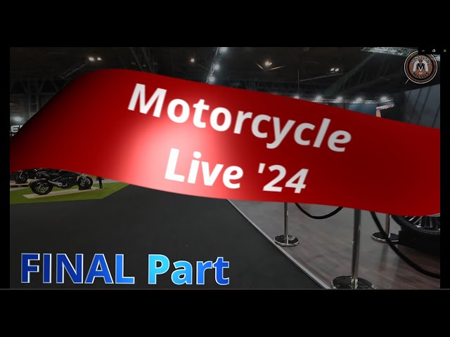 Motorcycle Live 2024 FINAL part