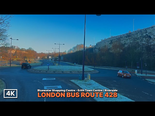 Countryside & London Outskirts Bus Journey | Route 428 from Bluewater Shopping Centre to Erith, Kent