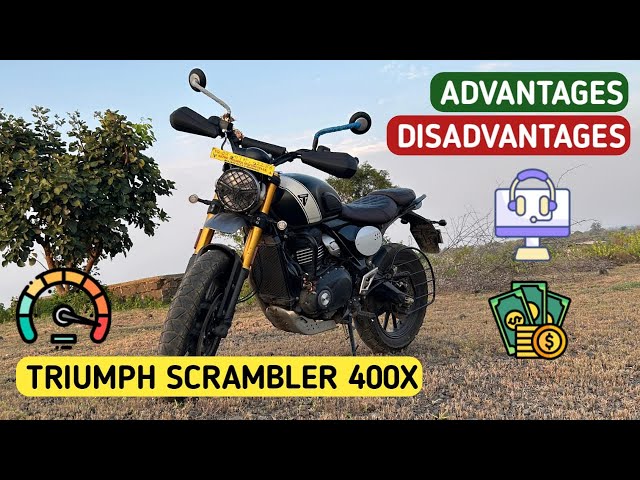 Triumph scrambler 400X - advantages & disadvantages