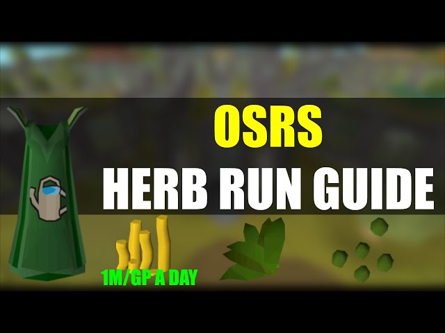 OSRS Herb Run Guide | Full Guide 2022 | 1M/GP PER DAY