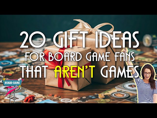 20 Gift Ideas for Board Game Fans that ARENT Board Games