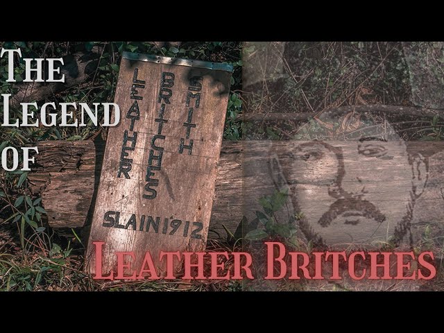 Leather Britches - Louisiana Legendary Outlaw