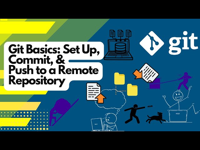 Git Basics Tutorial: Setup, Commit, and Push to Remote Repository | Step-by-Step Guide