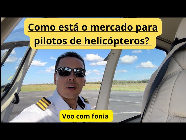 Como está o MERCADO de trabalho para PILOTOS de HELICÓPTEROS?