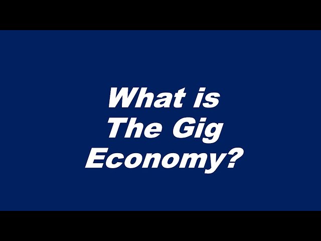 What is the Gig Economy?