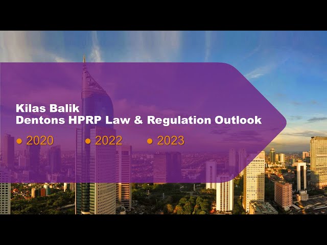 Dentons HPRP Law and Regulation Outlook 2020, 2022, 2023