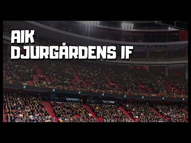 AIK - Djurgårdens IF | Stockholmsderby på Globen | 2023