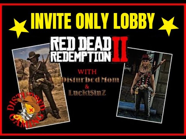 PERMANENT * INVITE ONLY*  LOBBY GLITCH IN RED DEAD ONLINE (RED DEAD REDEMPTION 2)