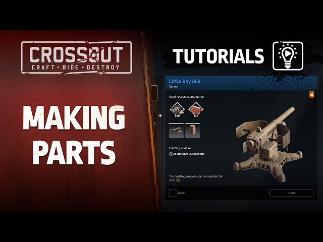 Crossout Tutorials: Making Parts