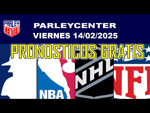 PRONOSTICOS NHL, NBA Y NFL PARA HOY LOGROS VIERNES 14/02/2025 🔥PARLEY GRATIS🔥