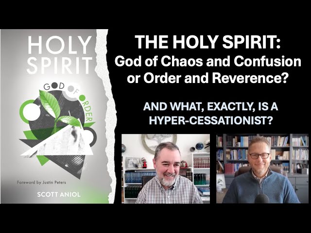 The Holy Spirit: God of Chaos and Confusion or Reverence and Order?