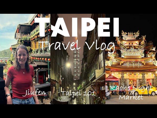 taiwan vlog 🇹🇼🥟 | first time in taipei, jiufen, best places to eat, night markets & dim sum