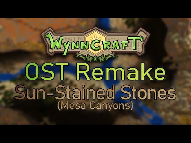 Wynncraft OST Remake - Sun-Stained Stones (Mesa Canyons)